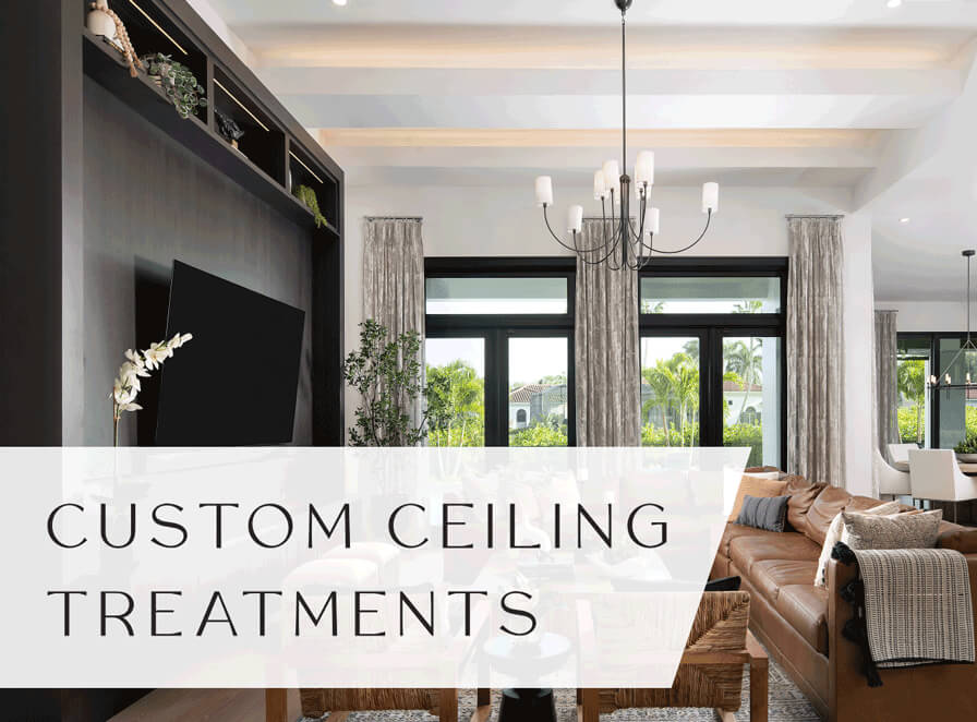 custom ceiling treatments